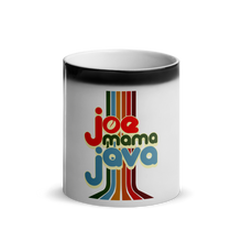 Load image into Gallery viewer, Joe Mama Java Glossy Magic Mug
